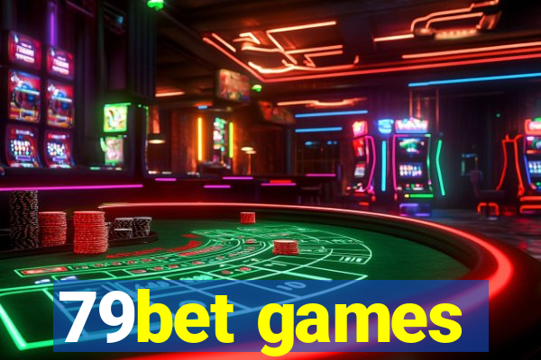 79bet games